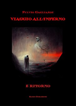 All'Inferno e ritorno (eBook, ePUB) - Gagliardi, Fulvio