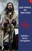 Qué Difícil Es Ser Dios (eBook, ePUB)