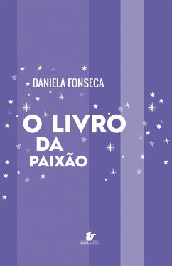 O livro da paixão (eBook, ePUB) - Fonseca, Daniela