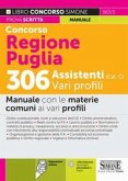 Concorso Regione Puglia 306 Assistenti (Cat. C) Vari profili – Manuale con le materie comuni ai vari profili