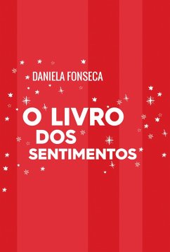 O livro dos sentimentos (eBook, ePUB) - Fonseca, Daniela