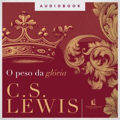 O peso da glória (MP3-Download) - Lewis, C. S.