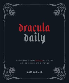 Dracula Daily (eBook, ePUB) - Kirkland, Matt