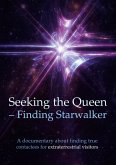 Seeking the Queen Finding Starwalker (eBook, ePUB)