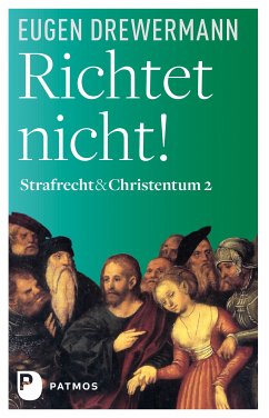 Richtet nicht! (eBook, ePUB) - Drewermann, Eugen