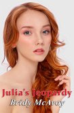Julia's Jeopardy (Julia's Infidelities, #10) (eBook, ePUB) Julia's Jeopardy (Julia's Infidelities, #10) (eBook, ePUB)