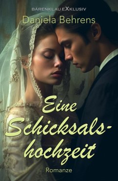 Eine Schicksalshochzeit (eBook, ePUB) - Behrens, Daniela