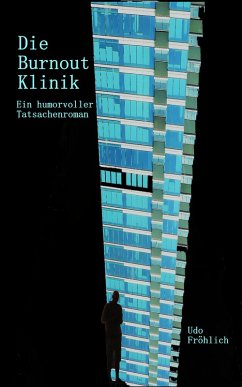 Die Burnout Klinik (eBook, ePUB) Cover Die Burnout Klinik (eBook, ePUB)