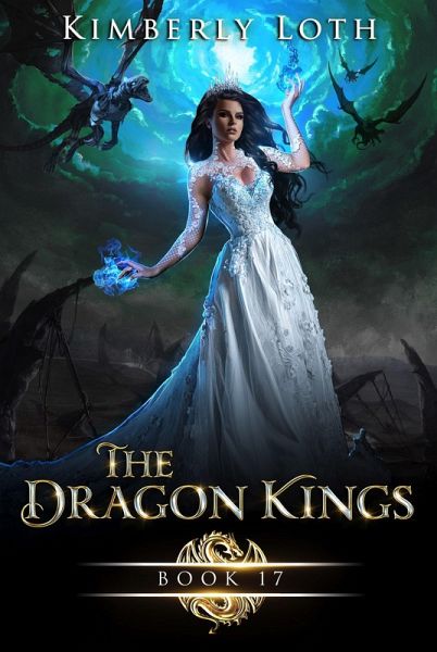 The Dragon Kings Book Seventeen (eBook, ePUB)