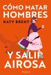 Cómo matar hombres y salir airosa.... - Bild 1
