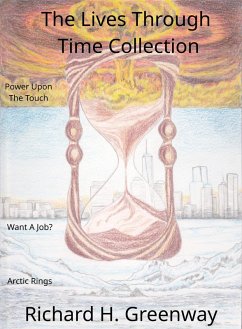 Cover The Lives Through Time Collection (Short Stories) (eBook, ePUB)