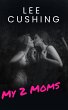 My 2 Moms (Girls Kissing Girls, #4)... - Bild 1