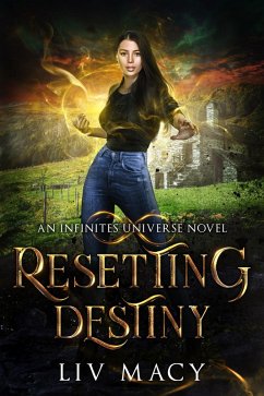 Cover Resetting Destiny (The Infinites Universe, #2) (eBook, ePUB)