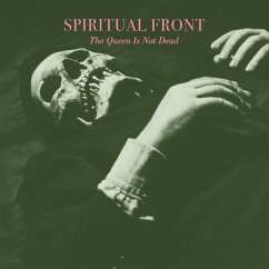 The Queen Is Not Dead (Hardcover 2cd) - Spiritual Front