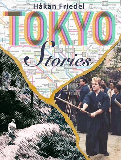 Tokyo Stories (eBook, ePUB) - Friedel, Håkan