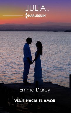 Viaje hacia el amor (eBook, ePUB) - Darcy, Emma