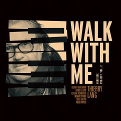 Walk With Me (Heritage Project Vol. 2) - Lang,Thierry