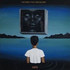 The Wind That Was Blown - Cato