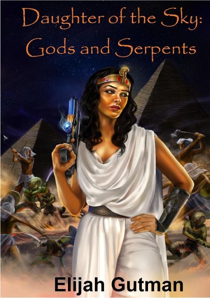 Daughter of the Sky. Gods and Serpents (eBook, ePUB)