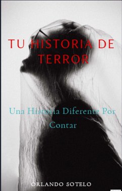 Tu historia de terror (eBook, ePUB) - Orland