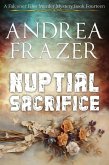Nuptial Sacrifice (The Falconer Files Murder Mysteries, #14) (eBook, ePUB) Nuptial Sacrifice (The Falconer Files Murder Mysteries, #14) (eBook, ePUB)