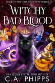 Witchy Bad Blood (Midlife Potions Cozy Mysteries, #4) (eBook, ePUB)