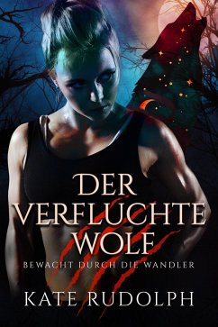 Der verfluchte Wolf (eBook, ePUB) - Rudolph, Kate
