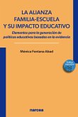 La alianza familia-escuela y su impacto educativo (eBook, ePUB)