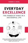 Everyday Excellence: The Power of Habit in a Successful Life (eBook, ePUB)