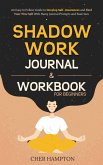 Shadow Work Workbook for Beginners (eBook, ePUB)