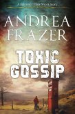 Toxic Gossip (The Falconer Files - Brief Cases, #4) (eBook, ePUB)