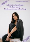 Selbstwert von innen heraus - ergibt mehr Selbstbewusstsein (eBook, ePUB)