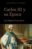 Carlos III y su época (eBook, ePUB)