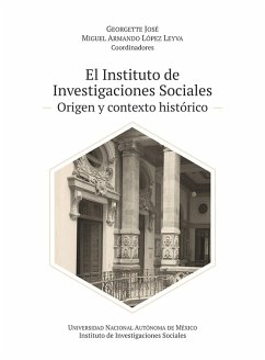 Cover El Instituto de Investigaciones Sociales: origen y contexto histórico (eBook, ePUB)