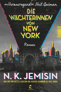Die Wächterinnen von New York (Mängelexemplar) - Jemisin, N. K.