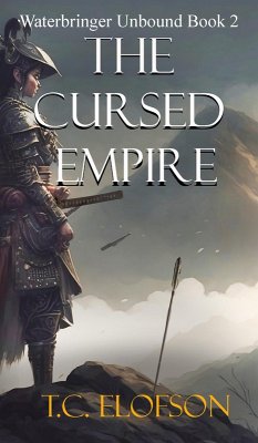 The Cursed Empire (Fragmented Worlds) (eBook, ePUB) - Elofson, T. C.