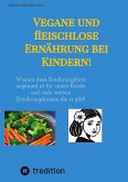 Vegane und fleischlose Ernährung bei Kindern!