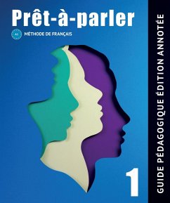 Prêt-à-parler 1 A1. Guide pédagogique