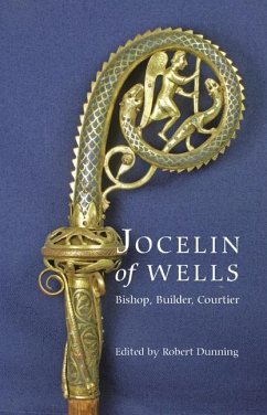 Cover Jocelin of Wells: Bishop, Builder, Courtier (eBook, PDF)