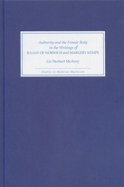 Authority and the Female Body in the Writings of Julian of Norwich and Margery Kempe (eBook, PDF)