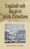 England and the 1641 Irish Rebellion (eBook, PDF)