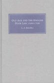 Old Age and the English Poor Law, 1500-1700 (eBook, PDF)