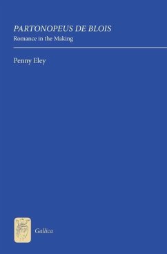 Partonopeus de Blois: Romance in the Making (eBook, PDF) - Eley, Penny