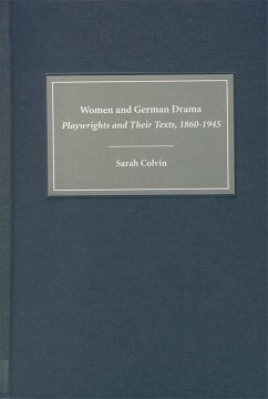 Women and German Drama (eBook, PDF) - Colvin, Sarah