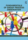Fundamentals of Group Process Observation (eBook, PDF)