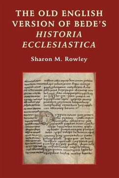 The Old English Version of Bede's Historia Ecclesiastica (eBook, PDF)
