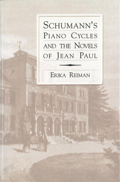 Cover Schumann's Piano Cycles and the Novels of Jean Paul (eBook, PDF)