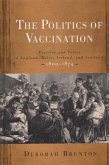 The Politics of Vaccination (eBook, PDF)