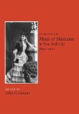 European Music and Musicians in New York City, 1840-1900 (eBook, PDF)