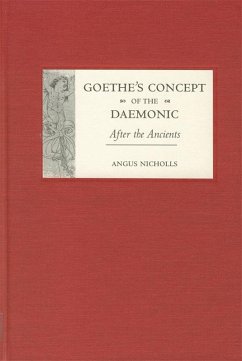 Goethe's Concept of the Daemonic (eBook, PDF) - Nicholls, Angus